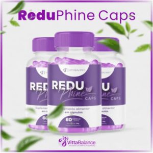 ReduPhine Caps Funciona? É bom, vale a pena